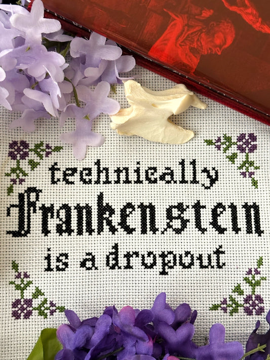 Frankenstein is a Dropout - Cross Stitch Pattern