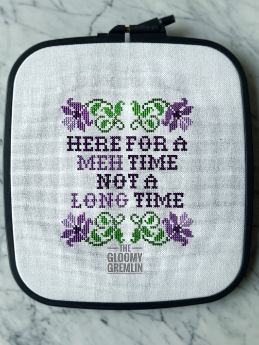 Here For a Meh Time - Cross Stitch Pattern
