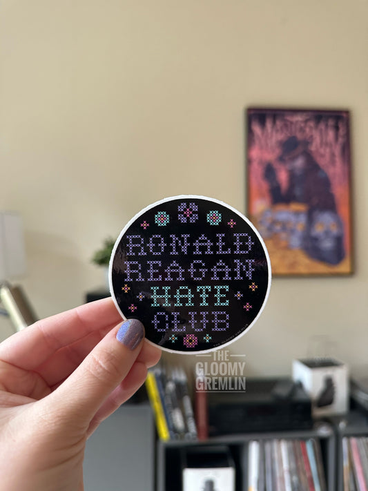 Ronald Reagan Hate Club - 3" Sticker
