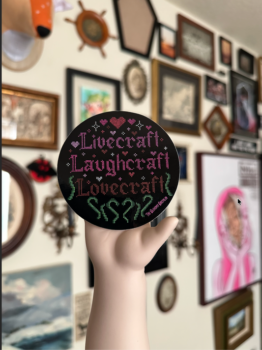 Live Laugh Lovecraft - 3" sticker